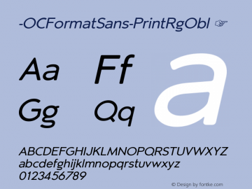 ☞-OC Format Sans Print Rg Obl Version 1.100;PS 001.100;hotconv 1.0.88;makeotf.lib2.5.64775;com.myfonts.easy.otherwherecollective.oc-format-sans.print-rg-obl.wfkit2.version.5qoD图片样张