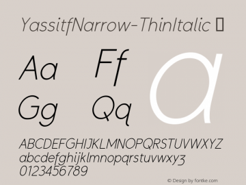 ☞YassitfNarrow-ThinItalic Version 1.00 2019;com.myfonts.easy.ingrimayne.yassitf.narrow-thin-italic.wfkit2.version.5o91图片样张