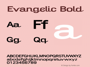 Evangelic Bold 001.000 Font Sample