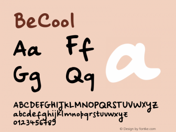 ☞BeCool Version 1.000 2018 initial release; ttfautohint (v1.5);com.myfonts.easy.Ana-s-fonts.be-cool.regular.wfkit2.version.5pCM图片样张