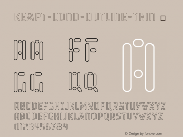 ☞Kempt Cond Outline Thin Version 1.0 2019;com.myfonts.easy.bunny-dojo.kempt.condensed-outline-thin.wfkit2.version.5qmF图片样张