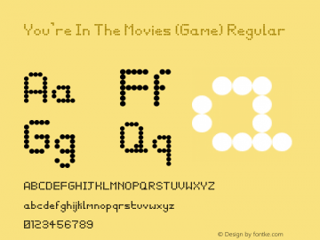 You're In The Movies (Game) Regular Version 1.0 Font Sample