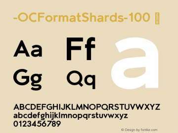 ☞-OC Format Shards 100 Version 1.000;PS 001.000;hotconv 1.0.88;makeotf.lib2.5.64775; ttfautohint (v1.5);com.myfonts.easy.otherwherecollective.-oc-format-shards.100.wfkit2.version.5rQR图片样张