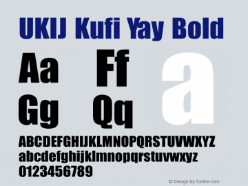 UKIJ Kufi Yay Bold Version 2.00 February 9, 2004 Font Sample