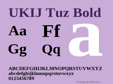 UKIJ Tuz Bold Version 3.00 November 4, 2010 Font Sample