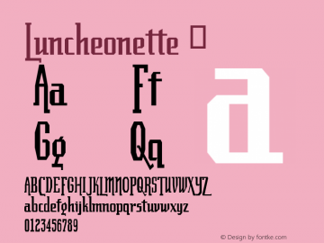 ☞Luncheonette Macromedia Fontographer 4.1.4 9/8/04;com.myfonts.easy.chank.laundry.luncheonette.wfkit2.version.2kZT图片样张