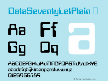 ☞Data Seventy LET Plain:1.0 1.0;com.myfonts.easy.bitstream.data-seventy.data-seventy.wfkit2.version.4Vj图片样张