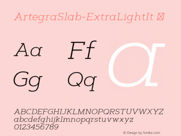☞ArtegraSlab-ExtraLightIt Version 1.003;com.myfonts.easy.artegra.slab.artegra-slab-extra-light-italic.wfkit2.version.5snz图片样张