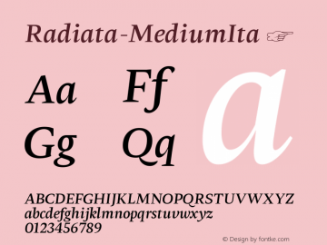 ☞Radiata Medium Italic Version 1.004;hotconv 1.0.109;makeotfexe 2.5.65596;com.myfonts.easy.untype.radiata.medium-italic.wfkit2.version.5zan图片样张