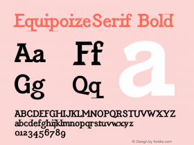 EquipoizeSerif Bold 001.000 Font Sample