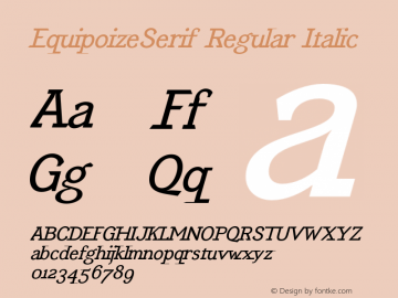 EquipoizeSerif Regular Italic 001.000 Font Sample