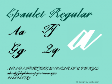 Epaulet Regular Macromedia Fontographer 4.1.5 4/4/98 Font Sample