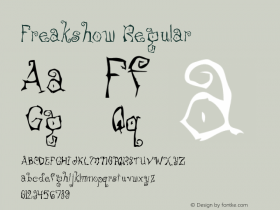 Freakshow Regular Version 1.000;PS 001.000;hotconv 1.0.38 Font Sample