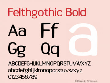 Felthgothic Bold 001.000 Font Sample