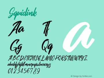 ☞Squidink Version 001.001 ; ttfautohint (v1.5);com.myfonts.easy.gleb-guralnyk.squidink.regular.wfkit2.version.5uf2图片样张