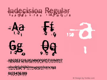 Indecision Regular Version 001.000 Font Sample