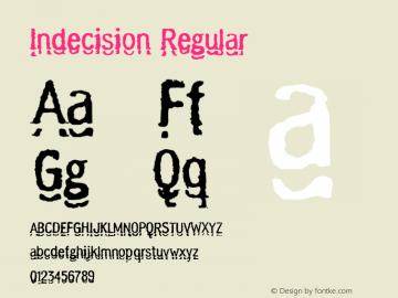 Indecision Regular 001.000 Font Sample