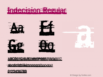 Indecision Regular 001.000 Font Sample