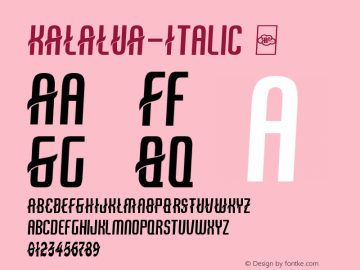 ☞KALALUA-Italic Version 1.00 June 17, 2020, initial release; ttfautohint (v1.5);com.myfonts.easy.dmrailabstd.kalalua.italic.wfkit2.version.5xdV图片样张