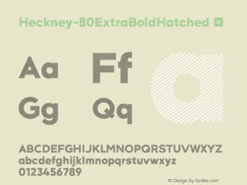 ☞Heckney 80ExtraBold Hatched Version 1.000;hotconv 1.0.109;makeotfexe 2.5.65596; ttfautohint (v1.5);com.myfonts.easy.ckhans-fonts.heckney.80-extra-bold-hatched.wfkit2.version.5xy7图片样张