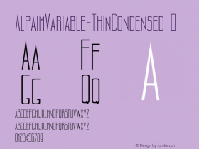 ☞Alpaim Variable Thin Condensed Version 1.2020.6.1;com.myfonts.easy.echadtype.alpaim.variable.wfkit2.version.5zoV图片样张