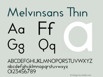 Melvinsans Thin 001.000 Font Sample