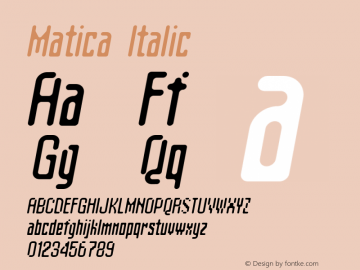 Matica Italic Version 1.000;PS 001.000;hotconv 1.0.38图片样张