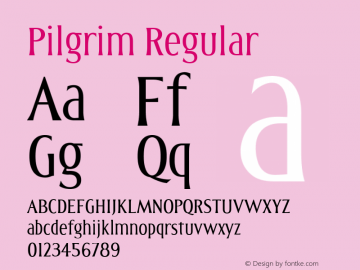 Pilgrim Regular Version 001.000 Font Sample