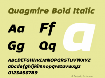 Quagmire Bold Italic Version 1.000;PS 001.000;hotconv 1.0.38图片样张