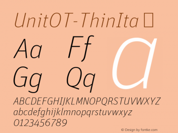 ☞UnitOT-ThinIta Version 7.504; 2011; Build 1020;com.myfonts.easy.fontfont.unit.ot-thin-italic.wfkit2.version.3XwG图片样张