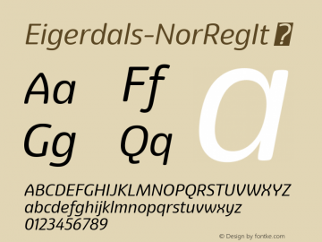 ☞Eigerdals Norm Regular Italic Version 3.001;com.myfonts.easy.insigne.eigerdals.regular-italic.wfkit2.version.5y29图片样张