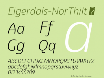 ☞Eigerdals Norm Thin Italic Version 3.001;com.myfonts.easy.insigne.eigerdals.thin-italic.wfkit2.version.5y25图片样张