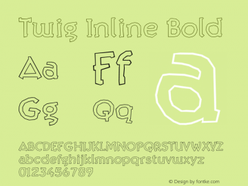 Twig Inline Bold Version 1.000;PS 001.000;hotconv 1.0.38 Font Sample