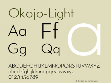 ☞Okojo Light Version 1.000 2011 initial release; ttfautohint (v1.5);com.myfonts.easy.wordshape.okojo.light.wfkit2.version.3RsC图片样张