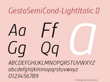 ☞GestaSemiCond-LightItalic Version 1.000; ttfautohint (v1.5);com.myfonts.easy.r-type.gesta.light-italic-semicond.wfkit2.version.3SuV图片样张