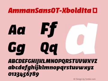 ☞AmmanSansOT-XboldIta Version 7.504; 2010; Build 1005;com.myfonts.easy.fontfont.amman-sans-pro.ot-extra-bold-italic.wfkit2.version.3Y7n图片样张