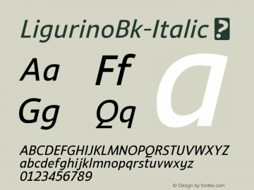 ☞LigurinoBk-Italic Version 3.000;com.myfonts.easy.typodermic.ligurino.book-italic.wfkit2.version.4wW8图片样张