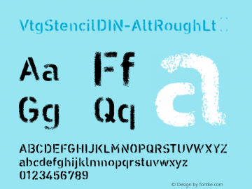 ☞Vtg Stencil DIN Alt Rough Lt Version 1.001;PS 1.001;hotconv 1.0.88;makeotf.lib2.5.647800; ttfautohint (v1.5);com.myfonts.easy.astype.vtg-stencil-din.alt-rough-light.wfkit2.version.4BFG图片样张