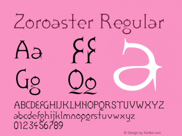 Zoroaster Regular Version 1.000;PS 001.000;Core 1.0.38 Font Sample