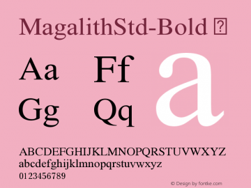 ☞MagalithStd-Bold Version 1.040; ttfautohint (v1.5);com.myfonts.easy.samtype.magalith.std-bold.wfkit2.version.5yVM图片样张