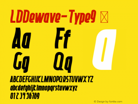 ☞LDDewave-Type9 Version 1.000;com.myfonts.easy.luxfont.dewave.type-9.wfkit2.version.5Act图片样张