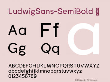 ☞Ludwig Sans Semi Bold Version 1.003;hotconv 1.0.109;makeotfexe 2.5.65596; ttfautohint (v1.5);com.myfonts.easy.hyber-type.ludwig-sans.semi-bold.wfkit2.version.5Bb7图片样张