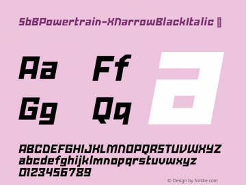 ☞SbB Powertrain Extra Narrow Black Italic Version 3.002;hotconv 1.0.109;makeotfexe 2.5.65596; ttfautohint (v1.5);com.myfonts.easy.sketchbook-b.sbb-powertrain.extra-narrow-black-italic.wfkit2.version.5Bd4图片样张
