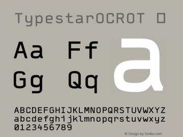 ☞TypestarOCROT Version 7.504; 2008; Build 1020; ttfautohint (v1.5);com.myfonts.easy.fontfont.ff-typestar-ocr.ocr.wfkit2.version.3XM2图片样张