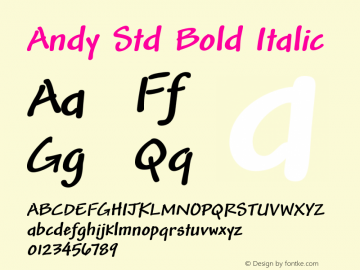 Andy Std Bold Italic Version 1.013;PS 001.000;Core 1.0.38;makeotf.lib1.6.5960图片样张