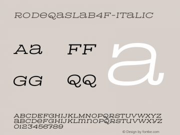 ☞Rodeqa Slab 4F Italic 1.0; ttfautohint (v1.5);com.myfonts.easy.4thfebruary.rodeqa-slab-4f.italic.wfkit2.version.3Aye图片样张