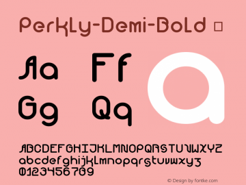 ☞Perkly Demi-Bold Version 1.06 ; ttfautohint (v1.5);com.myfonts.easy.dyslexica.perkly.demi-bold.wfkit2.version.3XoX图片样张