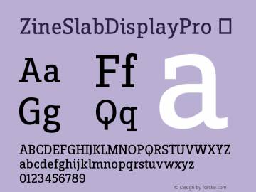 ☞ZineSlabDisplayPro Version 7.504; 2012; Build 1022; ttfautohint (v1.5);com.myfonts.easy.fontfont.zine-slab.pro-regular.wfkit2.version.3Zi6图片样张