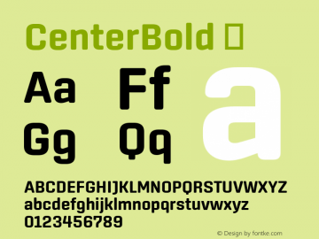 ☞CenterBold Version 1.100;com.myfonts.easy.signal.center.bold.wfkit2.version.44Wi图片样张
