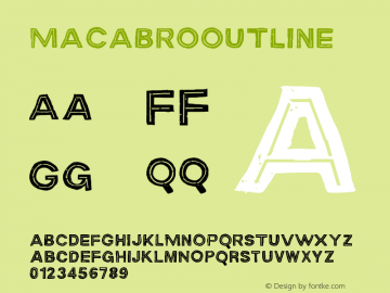 ☞MACABROOUTLINE Version 1.000;PS 001.001;hotconv 1.0.56; ttfautohint (v1.5);com.myfonts.easy.rodrigotypo.macabro.outline.wfkit2.version.4hbF图片样张